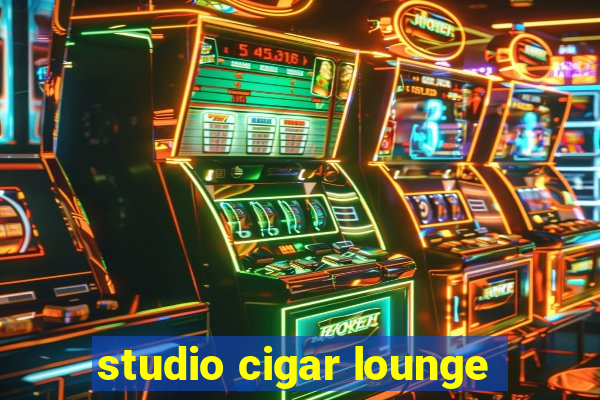 studio cigar lounge